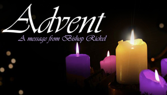 Advent-Bishop's Message