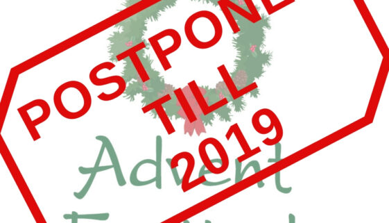 Postponed Advent Festival